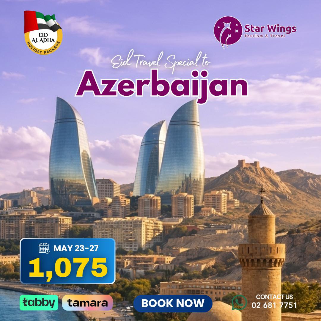 Eid Al Adha Escape Deals For Azerbaijan — Travel More, Spend LESS!